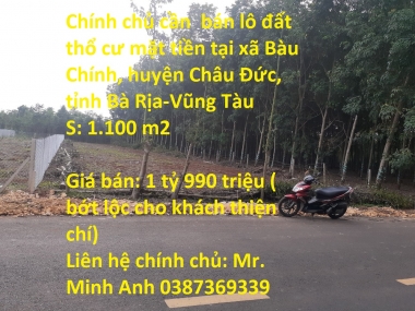 Chính chủ cần bán lô đất thổ cư mặt tiền tại xã Bàu Chính, huyện Châu Đức, tỉnh Bà Rịa-Vũng Tàu