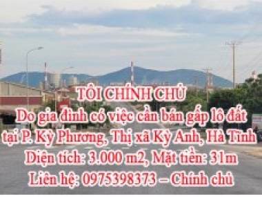 TÔI CHÍNH CHỦ - Do gia đình có việc cần bán gấp lô đất tại Phường Kỳ Phương, Thị xã Kỳ Anh, Hà Tĩnh.