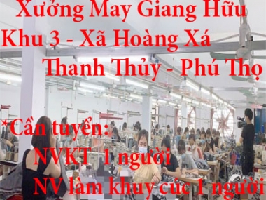 Góc tuyển dụng : Xưởng May. Giang Hữu Đc .Khu 3 -xã Hoàng Xá- Thanh Thủy- Phú Thọ