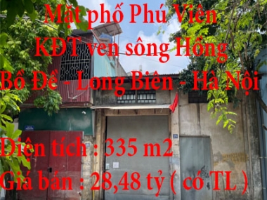 Chính chủ cần bán đất mặt phố Phú Viên, Khu vực đô thị ven sông Hồng